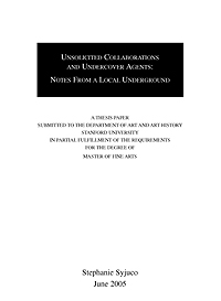Stephanie Syjuco: Unsolicited Collaborations and Undercover Agents: Notes from a Local Underground, 2005